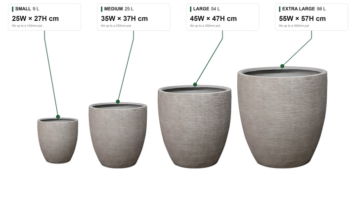Tuscany size guide: Small 9 L, 25W x 27H cm, fits up to a 140mm pot; Medium 25 L, 35W x 37H cm, 250mm; Large 54 L, 45W x 47H cm, 300mm; Extra Large 98 L, 55W x 57H cm, 400mm